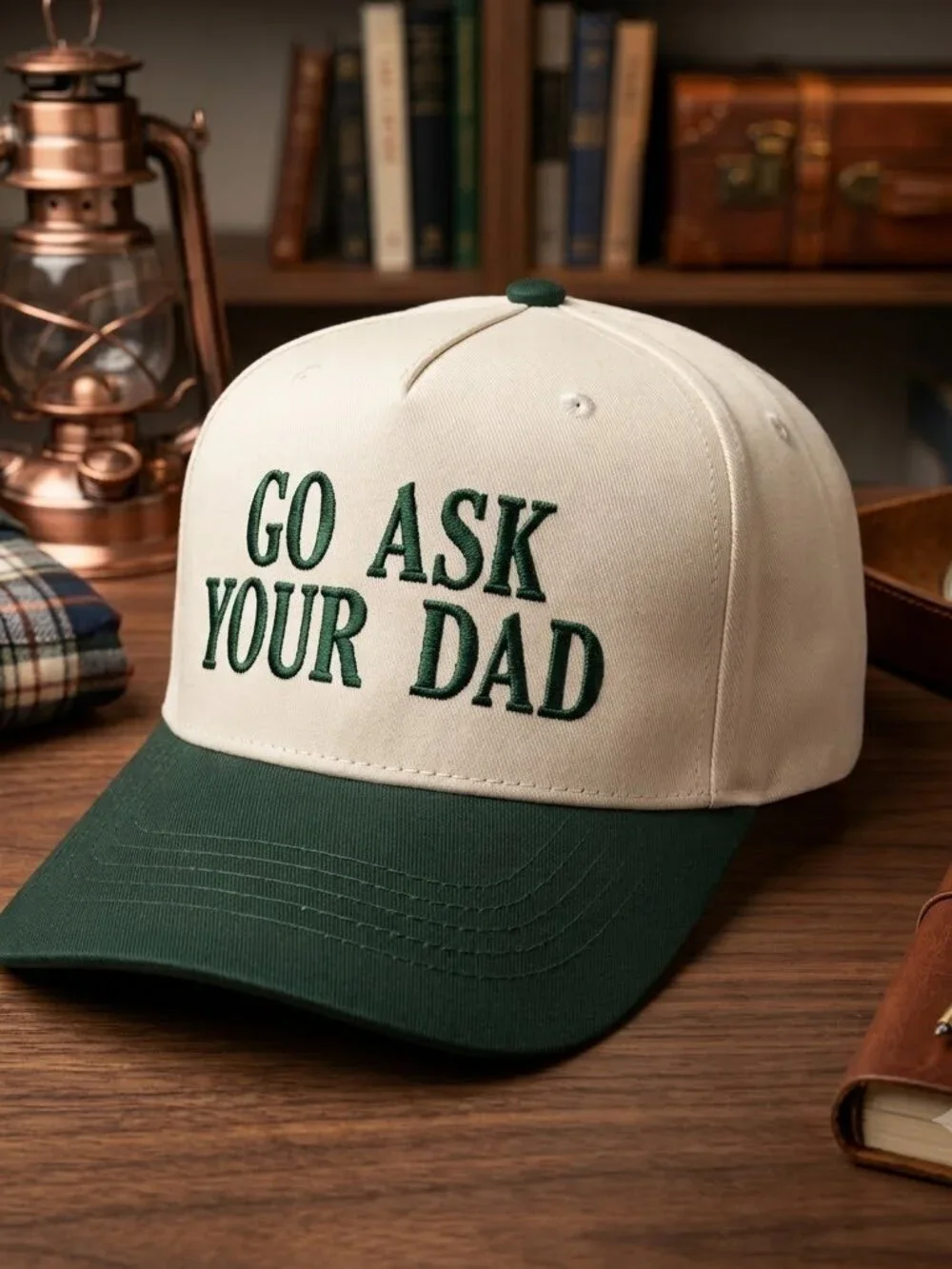 Retro Go Ask Your Dad Funny Embroidered Snapback Hat Forest Green Mom 90s Humor